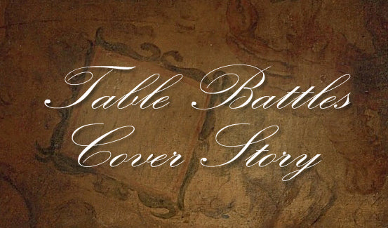 FROM THE ARCHIVES: COVER STORY: TABLE BATTLES (by Tom Russell)