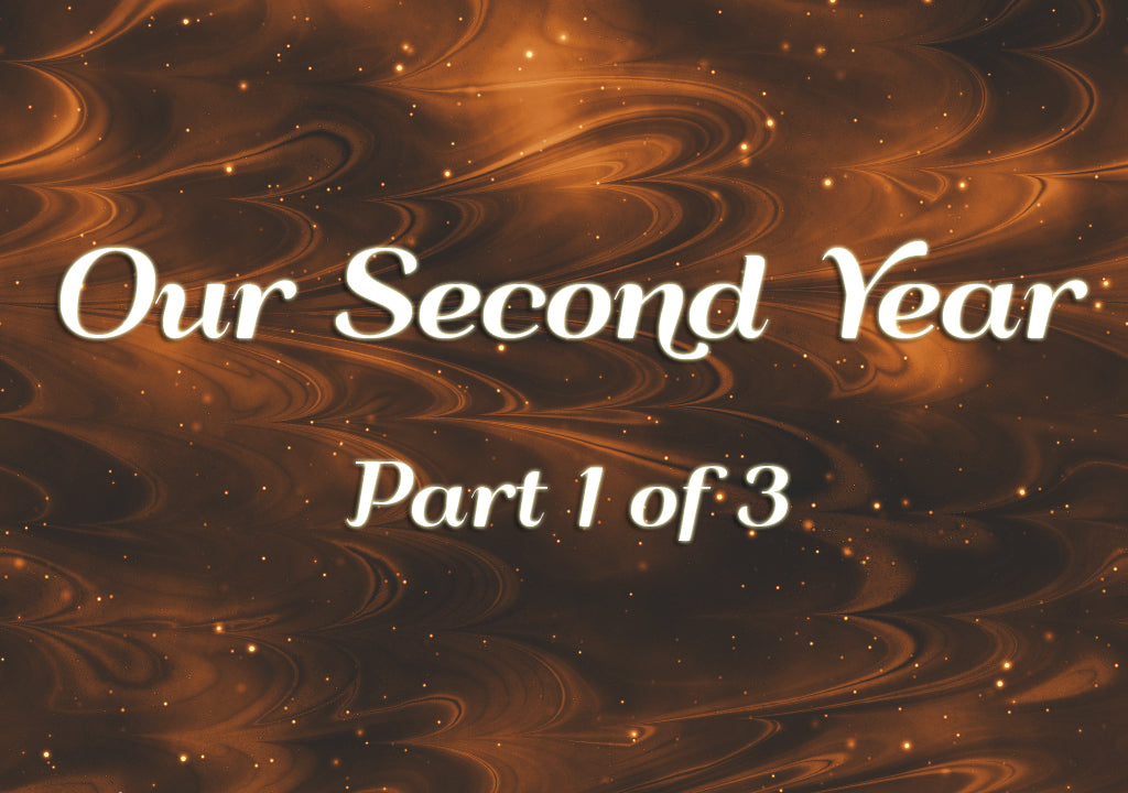 OUR SECOND YEAR PART ONE OF THREE (by Tom Russell)