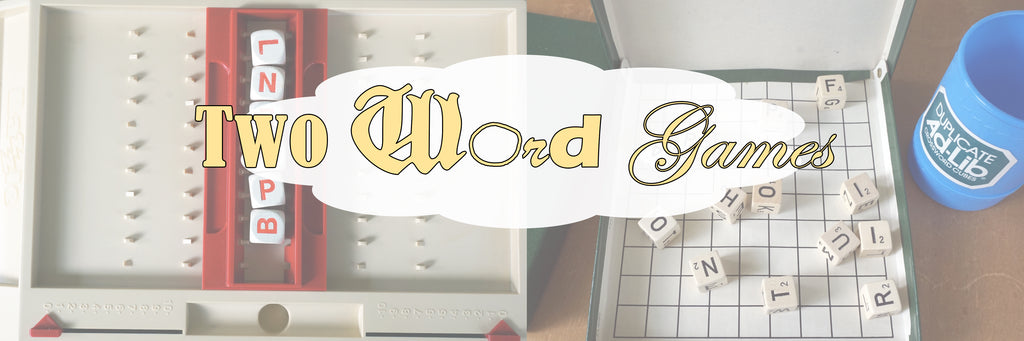 TWO WORD GAMES (by Amabel Holland)