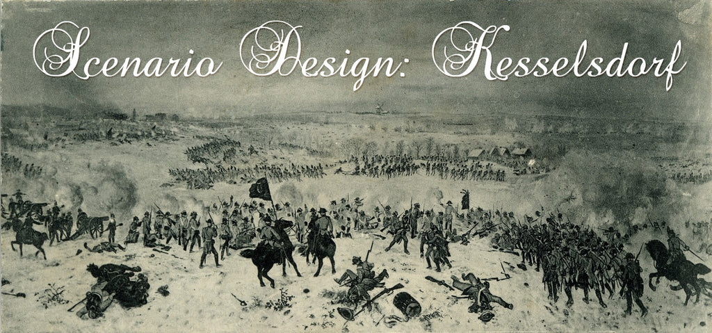 SCENARIO DESIGN: KESSELSDORF (by Sean Chick)