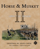 Horse & Musket II: Sport of Kings