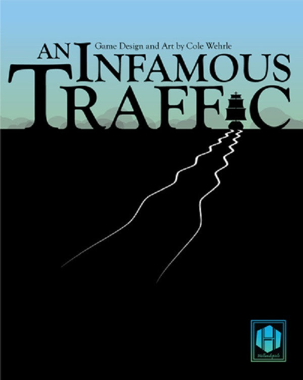 AN INFAMOUS TRAFFIC: DEVELOPMENT (by Cole Wehrle)