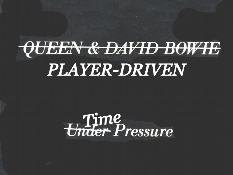 PLAYER-DRIVEN TIME PRESSURES (by Tom Russell)