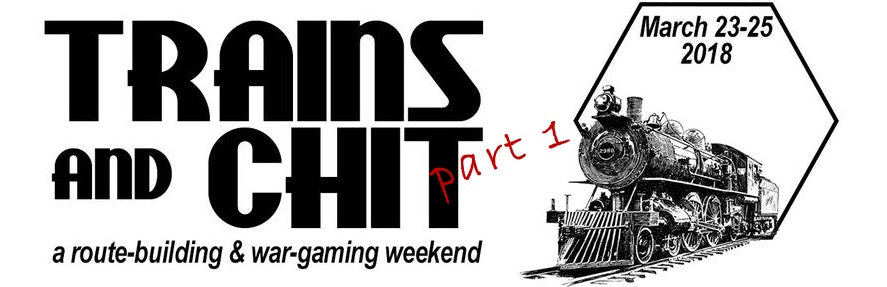 TRAINS AND CHIT: A CON REPORT IN EIGHT CHAPTERS Part 1 of 2 (by Tom Russell)