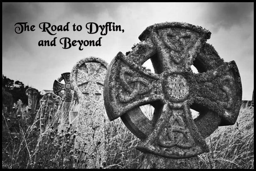 THE ROAD TO DYFLIN, AND BEYOND (by Tom Russell)