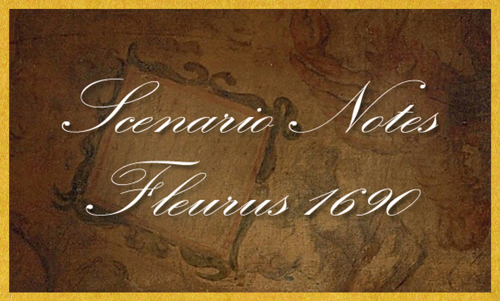 SCENARIO NOTES: FLEURUS 1690 (by Tom Russell)
