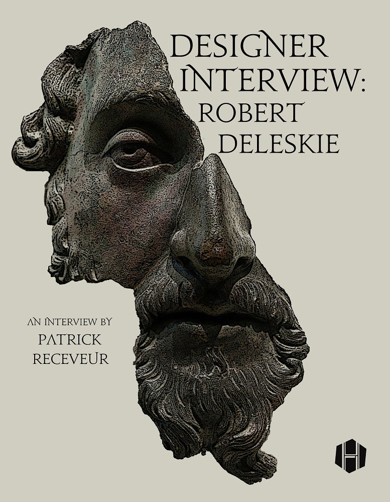 DESIGNER INTERVIEW: ROBERT DELESKIE (by Patrick Receveur)