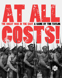 At All Costs!: The Great War In the East