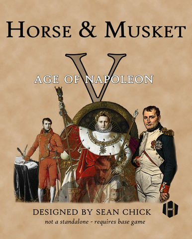 Horse & Musket V: Age of Napoleon