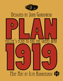 Plan 1919: Fuller's Plan to End the Great War